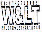 KISS THE FUTURE! W. & L.T. WILD AND LETHAL TRASH - לוגו סימן מסחר