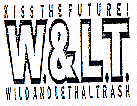 KISS THE FUTURE! W. & L.T. WILD AND LETHAL TRASH - לוגו סימן מסחר