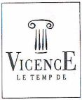 VICENCE LE TEMP DE - לוגו סימן מסחר