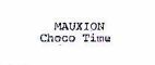 MAUXION Choco Time - לוגו סימן מסחר