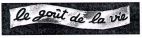 le gout de la vie - לוגו סימן מסחר