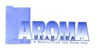 AROMA HEALTH & BEAUTY FROM THE DEAD SEA - לוגו סימן מסחר