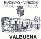 VALBUENA BODEGAS Y VINEDOS  VEGA SICILIA - לוגו סימן מסחר רשום