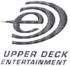 UPPER DECK ENTERTAINMENT - לוגו סימן מסחר