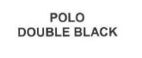POLO DOUBLE BLACK - לוגו סימן מסחר