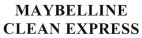 MAYBELLINE CLEAN EXPRESS - לוגו סימן מסחר רשום