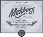 MEKHONG the spirit of thiland imported DISTILLED BLENDED & BOTTLED BY BANGYIKHAN - לוגו סימן מסחר רשום