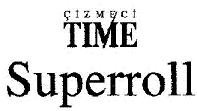 CIZMECI TIME SUPERROLL - לוגו סימן מסחר רשום