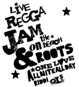 LIVE REGGA JAM ON THE BEACH & ROOTS ONE LOVE ALLNITEALLDAY RIDDI QLS - לוגו סימן מסחר רשום