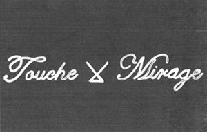 Touche Mirage - לוגו סימן מסחר