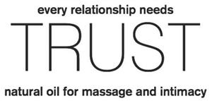 every relationship needs TRUST natural oil for massage and intimacy - לוגו סימן מסחר