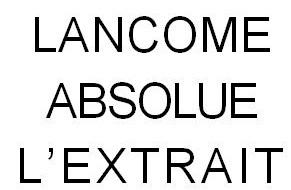 LANCOME ABSOLUE L'EXTRAIT - לוגו סימן מסחר רשום
