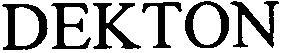 DEKTON - לוגו סימן מסחר רשום