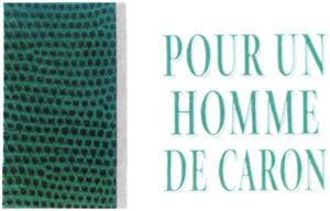 POUR UN HOMME DE CARON - לוגו סימן מסחר