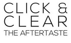 CLICK CLEAR THE AFTERTASTE - לוגו סימן מסחר