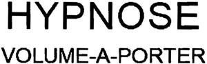HYPNOSE VOLUME-A-PORTER - לוגו סימן מסחר