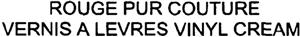 ROUGE PUR COUTURE VERNIS A LEVRES VINYL CREAM - לוגו סימן מסחר רשום