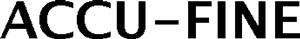 ACCU-FINE - לוגו סימן מסחר רשום