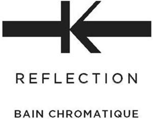 K REFLECTION BAIN CHROMATIQUE - לוגו סימן מסחר רשום