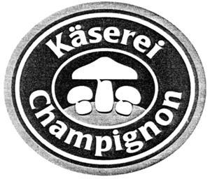 Käserei Champignon - לוגו סימן מסחר רשום