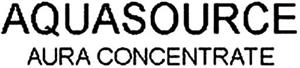 AQUASOURCE AURA CONCENTRATE - לוגו סימן מסחר רשום