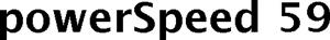 powerSpeed 59 - לוגו סימן מסחר רשום