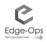 e Edge-Ops Dev-Ops Starts Here - לוגו סימן מסחר רשום