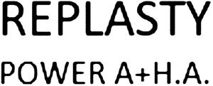 REPLASTY POWER A+H.A. - לוגו סימן מסחר רשום
