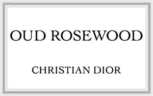 OUD ROSEWOOD CHRISTIAN DIOR - לוגו סימן מסחר רשום