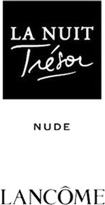 LA NUIT Trésor NUDE LANCÔME - לוגו סימן מסחר רשום