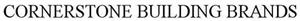 CORNERSTONE BUILDING BRANDS - לוגו סימן מסחר רשום