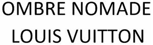 OMBRE NOMADE LOUIS VUITTON - לוגו סימן מסחר רשום