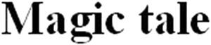 Magic tale - לוגו סימן מסחר