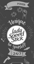 POWER Unique lady Speed Stick be yourself 24/7 - לוגו סימן מסחר רשום