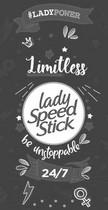 LADY POWER Limitless lady Speed Stick be unstoppable 24/7 - לוגו סימן מסחר רשום