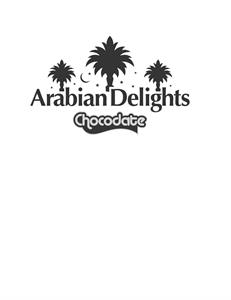 Arabian Delights Chocodate - לוגו סימן מסחר רשום