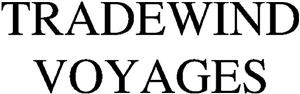 TRADEWIND VOYAGES - לוגו סימן מסחר רשום