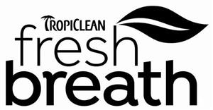 TROPICLEAN fresh breath - לוגו סימן מסחר רשום