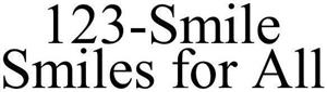 123-Smile Smiles for All - לוגו סימן מסחר