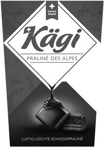 SWISS MADE KÄGI PRALINÉ DES ALPES LUFTIG-LEICHTE SCHOGGIPRALINÉ - לוגו סימן מסחר