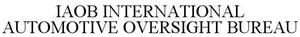 IAOB INTERNATIONAL AUTOMOTIVE OVERSIGHT BUREAU - לוגו סימן מסחר רשום