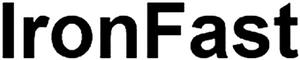 IronFast - לוגו סימן מסחר רשום