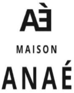 AÉ MAISON ANAÉ - לוגו סימן מסחר רשום