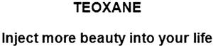 TEOXANE Inject more beauty into your life - לוגו סימן מסחר רשום