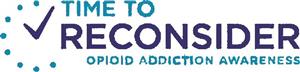 TIME TO RECONSIDER OPIOID ADDICTION AWARENESS - לוגו סימן מסחר רשום