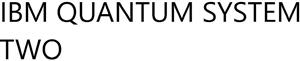 IBM QUANTUM SYSTEM TWO - לוגו סימן מסחר רשום