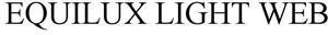 EQUILUX LIGHT WEB - לוגו סימן מסחר