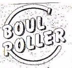 BOUL ROLLER - לוגו סימן מסחר