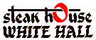 STEAK HOUSE WHITE HALL - לוגו סימן מסחר