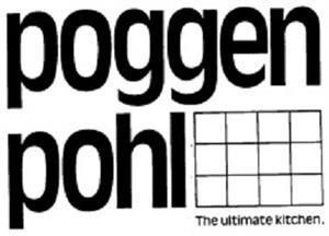 POGGEN POHL the ultimate kitchen - לוגו סימן מסחר רשום